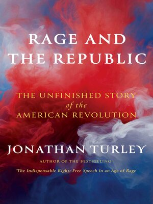 cover image of Rage and the Republic